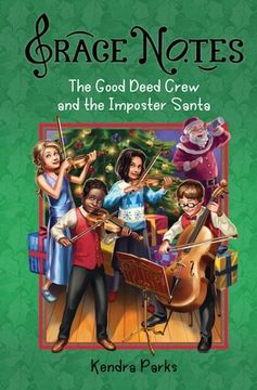 portada The Good Deed Crew and the Imposter Santa (in English)