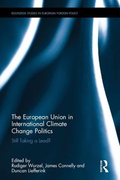 portada The European Union in International Climate Change Politics: Still Taking a Lead?