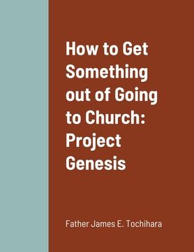 portada How to get something out of going to church (en Inglés)
