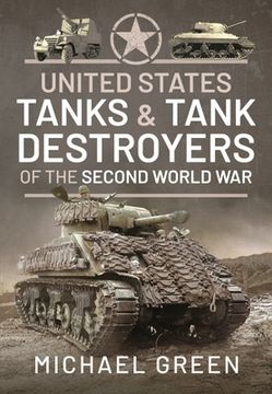 portada United States Tanks and Tank Destroyers of the Second World War