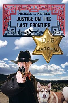 portada Justice on the Last Frontier (en Inglés)