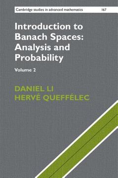 portada Introduction to Banach Spaces: Analysis and Probability: Volume 2 (Cambridge Studies in Advanced Mathematics) (en Inglés)
