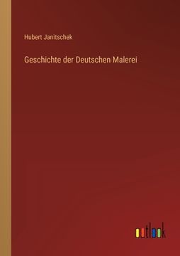 portada Geschichte der Deutschen Malerei (en Alemán)