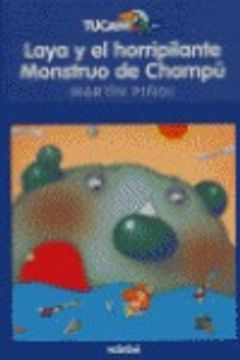 LAYA Y EL HORRIPILANTE MONSTRUO DE CHAMPÚ (TUCÁN AZUL)