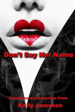portada Don't Say Her Name (in English)