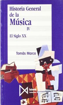 portada Historia general de la música. T.4. El siglo XX (in Spanish)