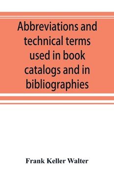 portada Abbreviations and technical terms used in book catalogs and in bibliographies (in English)
