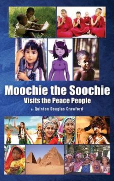 portada Moochie the Soochie: Visits the Peace People (en Inglés)