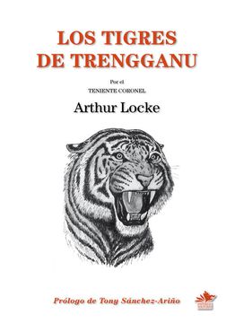portada Los Tigres de Trengganu (Clásicos de Caza Mayor en el Mundo)