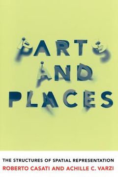 portada parts and places: the structures of spatial representation (en Inglés)