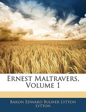 portada ernest maltravers, volume 1 (in English)