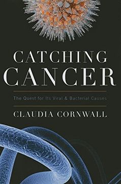 portada Catching Cancer: The Quest for its Viral and Bacterial Causes