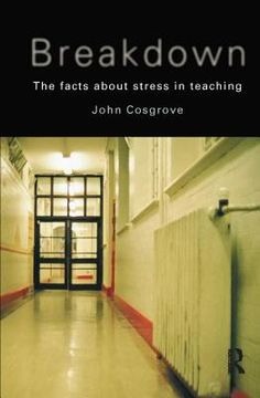 portada Breakdown: The Facts about Stress in Teaching (en Inglés)