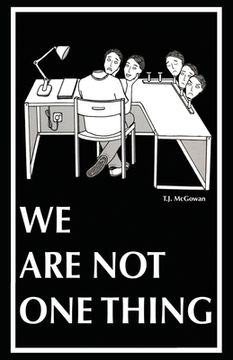 portada We Are Not One Thing (in English)