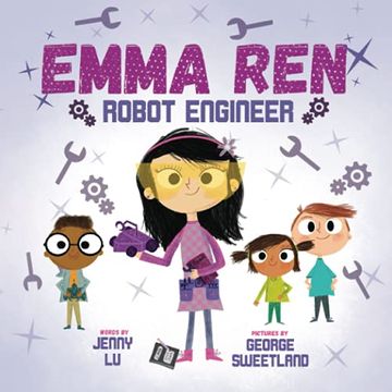 portada Emma ren Robot Engineer: Fun and Educational Stem (Science, Technology, Engineering, and Math) Book for Kids (en Inglés)