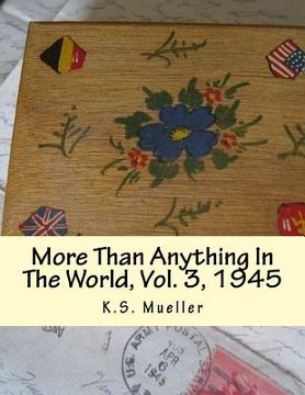 portada More Than Anything In The World, 1945 (en Inglés)
