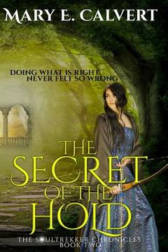 portada The Secret of the Hold: Book Two of the Soultrekker Chronicles (en Inglés)
