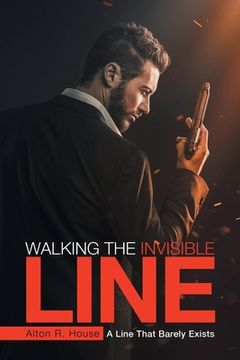 portada Walking The Invisible Line: A Line That Barely Exists