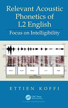 portada Relevant Acoustic Phonetics of l2 English: Focus on Intelligibility (en Inglés)