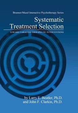 portada Systematic Treatment Selection: Toward Targeted Therapeutic Interventions (in English)
