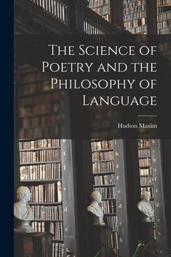 portada The Science of Poetry and the Philosophy of Language