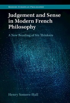 portada Judgement and Sense in Modern French Philosophy: A new Reading of six Thinkers (Modern European Philosophy) (en Inglés)