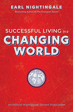 portada Successful Living in a Changing World: An Official Nightingale Conant Publication