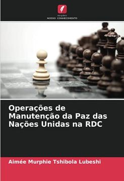 portada Operações de Manutenção da paz das Nações Unidas na rdc (in Portuguese)
