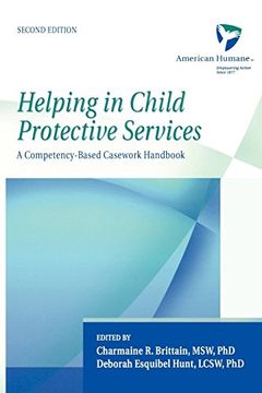 portada Helping in Child Protective Services: A Competency-Based Casework Handbook, 2nd Edition (en Inglés)