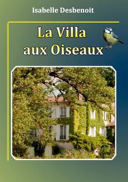 portada La villa aux oiseaux (en Francés)