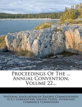 portada proceedings of the ... annual convention, volume 22... (in English)