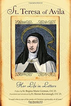 portada St. Teresa of Avila: Her Life in Letters (en Inglés)