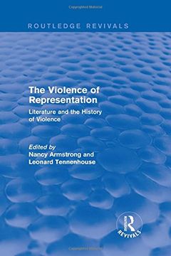 portada The Violence of Representation (Routledge Revivals): Literature and the History of Violence (in English)