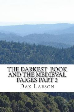 portada The Darkest Book and the Medieval Paiges Part 2: The Crusading Hearts (en Inglés)