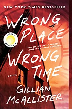 portada Wrong Place Wrong Time: A Reese's Book Club Pick (en Inglés)