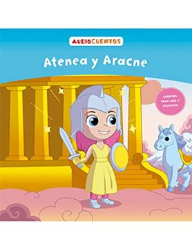 portada Colección Audiocuentos Núm. 52: Atenea y Aracne