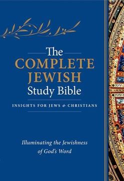 portada The Complete Jewish Study Bible: Illuminating the Jewishness of God's Word; Hardcover Edition (in English)