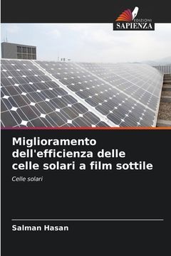 portada Miglioramento dell'efficienza delle celle solari a film sottile (en Italiano)