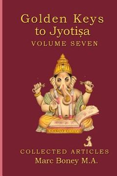 portada Golden Keys to Jyotisha: Volume 7 (en Inglés)