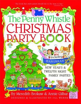 portada Penny Whistle Christmas Party Book: Including Hanukkah, new Year'S, and Twelfth Night Family Parties (en Inglés)