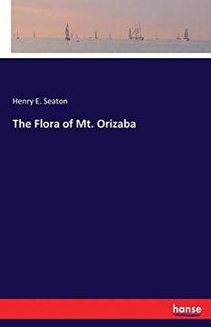 portada The Flora of mt. Orizaba (en Inglés)