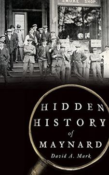 portada Hidden History of Maynard (in English)