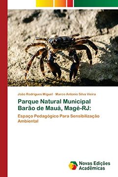 portada Miguel, j: Parque Natural Municipal Barão de Mauá, Magé-Rj: