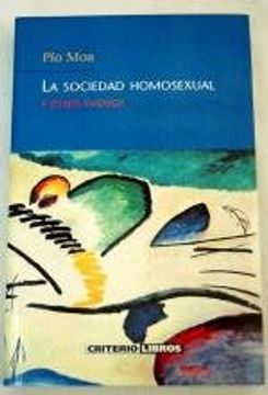 La sociedad homosexual y otros ensayos