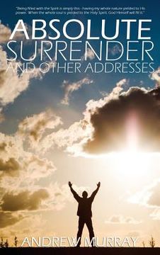 portada Absolute Surrender by Andrew Murray 