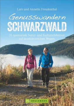 portada Genusswandern Schwarzwald 35 Spannende Natur- und Kulturerlebnisse auf Aussichtsreichen Wegen (en Alemán)
