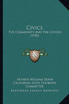 portada civics: the community and the citizen (1910) (in English)