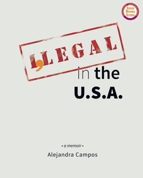 portada I,Legal in the U.S.A.: a memoir: (Standard Black & White Edition)