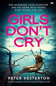 portada Girls Don't Cry: An Utterly Gripping and Moving Psychological Thriller (en Inglés)