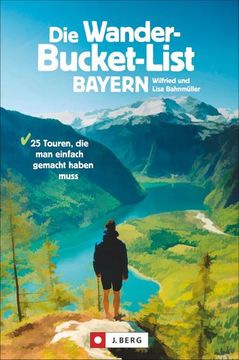 portada Die Wander-Bucket-List Bayern (en Alemán)